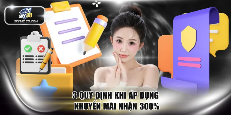 3 quy định khi áp dụng khuyến mãi nhận 300%