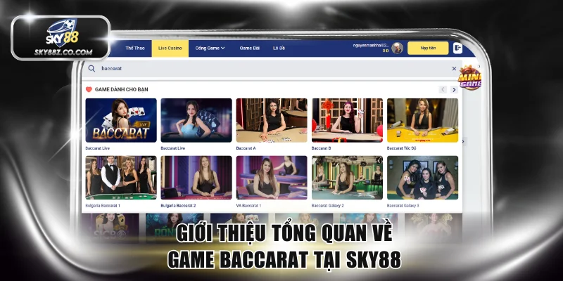 Giới thiệu tổng quan về game baccarat tại Sky88