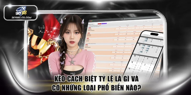 Kèo cách biệt tỷ lệ